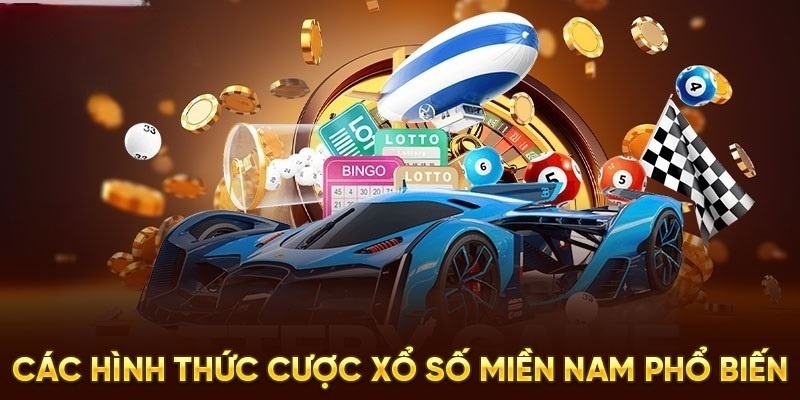 Các hình thức cược XSMN phổ biến